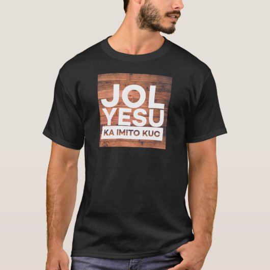 Konymoi "Jol Yesu ka imito Kuc" Tシャツ (正面)