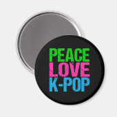 Korean Pop Music Peace Love K-Pop マグネット (正面/裏面)