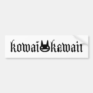 Kowaiまたはかわいいのロゴのバンパーステッカー バンパーステッカー