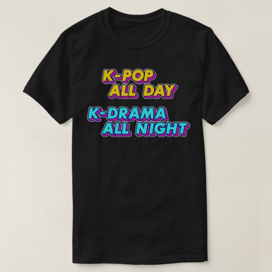 Kpop終日KDrama終夜KDrama  Tシャツ (デザイン正面)