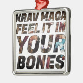 Krav Magaの感じあなたの骨のそれ メタルオーナメント (左)