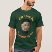 Krazy Kim Jong Un - You Krackin Up, Boo Tシャツ (正面)