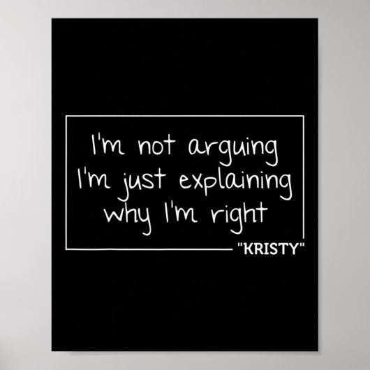 Kristy Quote Personalized Name Funny Birthday Gift ポスター (正面)