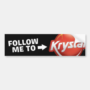 Krystalは私をバンパーステッカー後を追います バンパーステッカー