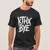 kthxbye tシャツ (正面)
