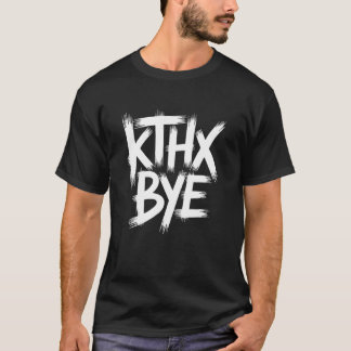 kthxbye tシャツ