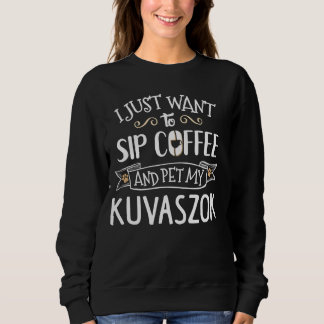 Kuvaszokおもしろい犬とコーヒーグラフィック – SipとPe スウェットシャツ