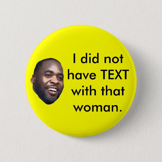 Kwame、私に女性TEXTwithがありませんでした 缶バッジ (正面)