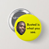 Kwame、Busted見るものです 缶バッジ (正面&裏面)
