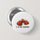 Lはロブスターのためです 缶バッジ (正面&裏面)