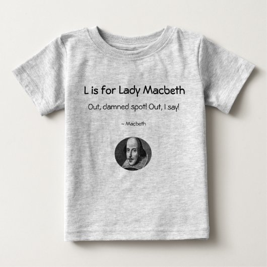 LはLady Macbeth ・小さなシェイクスピア・シャツ ベビーTシャツ (正面)