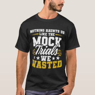 Lを無駄にした模擬裁判ほど面白いものはない Tシャツ