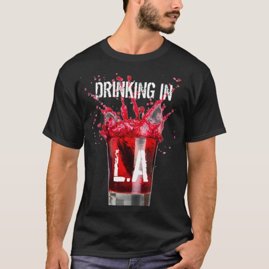 L.A.で飲むこと Tシャツ (正面)