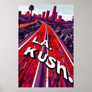 L.A. Kush Highway Sign Poster ポスター