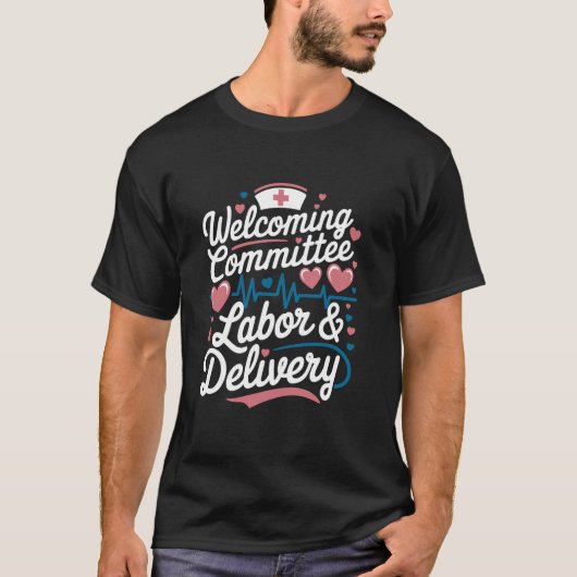 L&D看護師歓迎委員会 分娩 Tシャツ (正面)