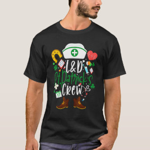 L&DSt patricksナースクルーStパトリック・デイ・レーバー Tシャツ
