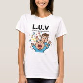 L.U.V little unpredictable vocalizer Tシャツ (正面)