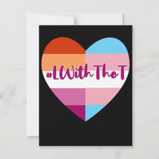 L With The T – レズビアンはトランス権をサポートLGBTQ シーズンカード
