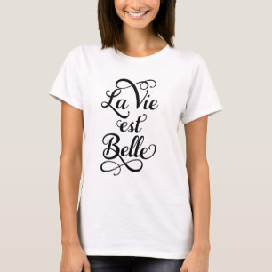 laは米国東部標準時刻の美女、生命を美しいです、フランス語引用します tシャツ