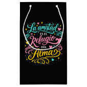 La amistad es el refugio del alma スモールペーパーバッグ (裏面)