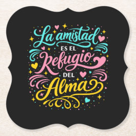 La amistad es el refugio del alma ペーパーコースター