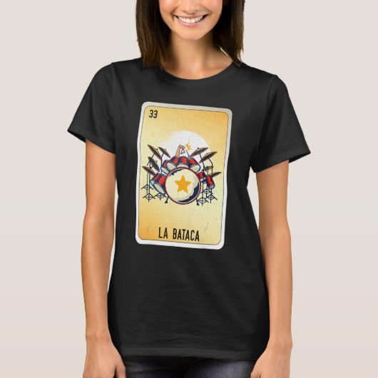 La Bataca Mexican Slang Lottery Bingo Cards Tシャツ (正面)