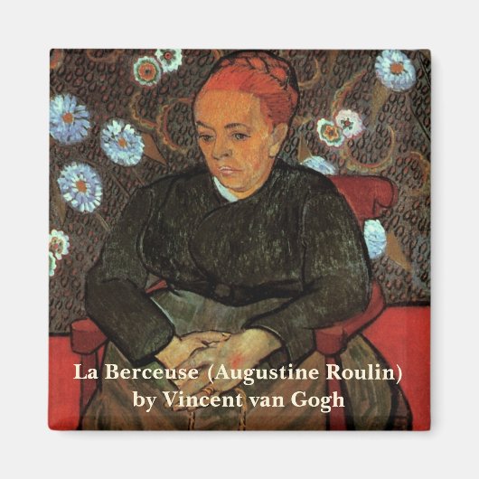 La Berceuse (Augustine Roulin)ビンセント・ヴァン・ゴッホ マグネット (正面)