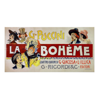 La Bohemeのポスターby Giacomo Puccini ポスター