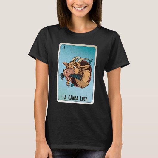 La Cabra Loca Mexican Slang Lottery Bingo Cards Tシャツ (正面)
