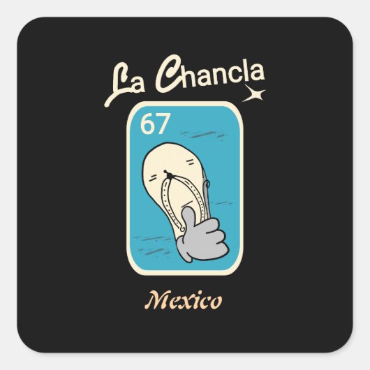 La Chancla 67  スクエアシール (正面)