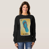 La Chancla Mexican Slang Lottery Bingo Cards 2 スウェットシャツ (正面フル)