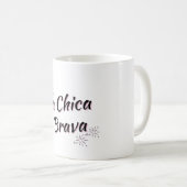 "LA CHICA BRAVA FIERCE GIRL" コーヒーマグカップ (正面右)