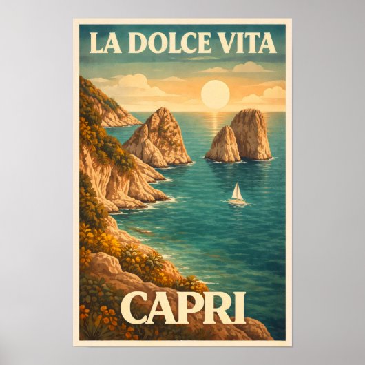La Dolce Vita - Capri Vintage Travel Poster ポスター (正面)