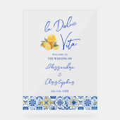 La Dolce Vita Italian Destination Wedding アクリルサイン (正面)