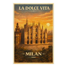 La Dolce Vita - Milan Vintage Travel Poster ポスター