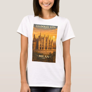 La Dolce Vita - Milan Vintage Travel Poster Tシャツ