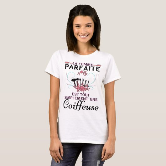 La femme parfaite est coiffeuse  tシャツ (正面フル)