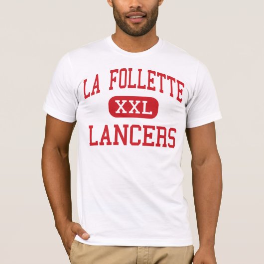 La Follette -槍騎兵-高マディソンウィスコンシン Tシャツ (正面)