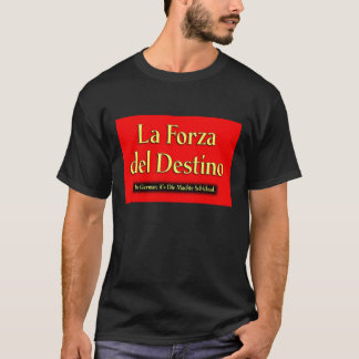 La Forza Del DestinoのTシャツ Tシャツ