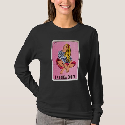 La Gringa Bonita Mexican Slang Lottery Bingo Cards Tシャツ (正面)