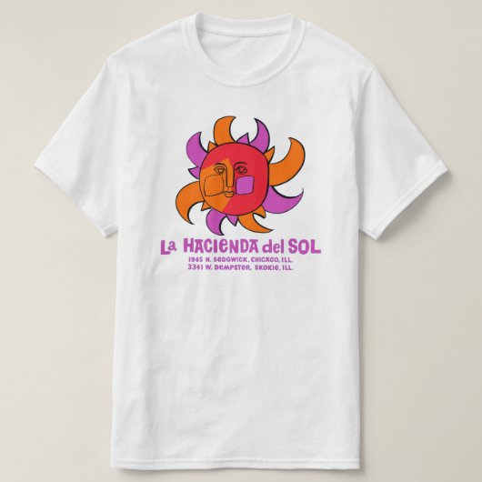 La Hacienda del Sol Mexican Restaurant，シカゴ Tシャツ (デザイン正面)