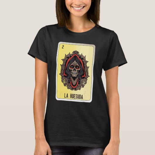 La Huesuda Mexican Slang Lottery Bingo Cards Tシャツ (正面)