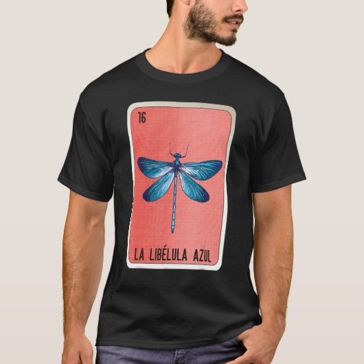 La Libelula Azul Mexican Slang Lottery Bingo Cards Tシャツ (正面)