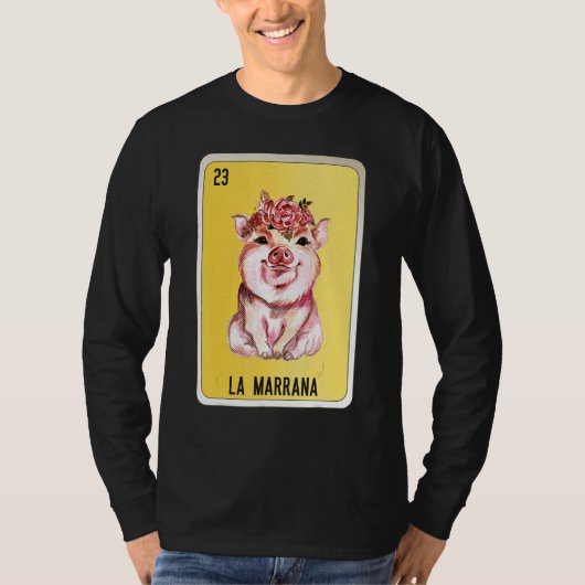 La Marrana Mexican Slang Lottery Bingo Cards Tシャツ (正面)