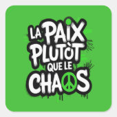 La paix est un choix スクエアシール (正面)