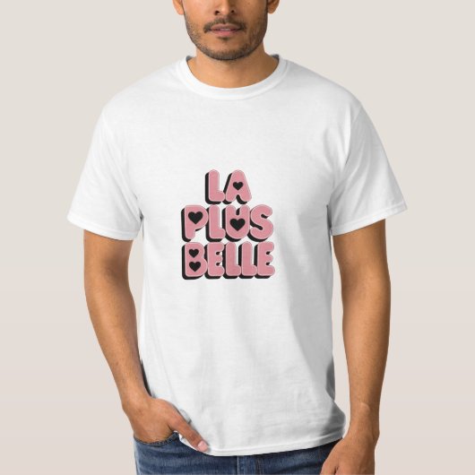 la plus belle tee shirt humour pour homme tシャツ (正面)
