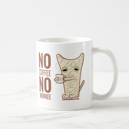 La taza de la momia - No Coffee No Workee コーヒーマグカップ (右)