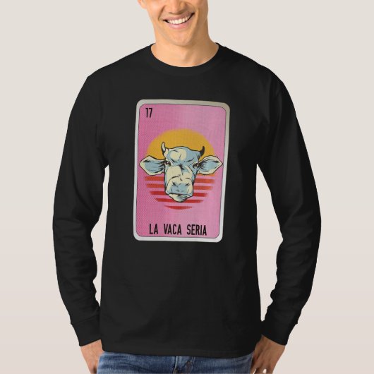 La Vaca Seria Mexican Slang Lottery Bingo Cards   Tシャツ (正面)