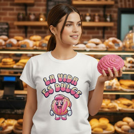 La Vida es Dulce Concha Pan Dulce Sweet Shirt Tシャツ