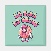 La Vida es Dulce Concha Rosa Pan Dulce  マグネット (正面)